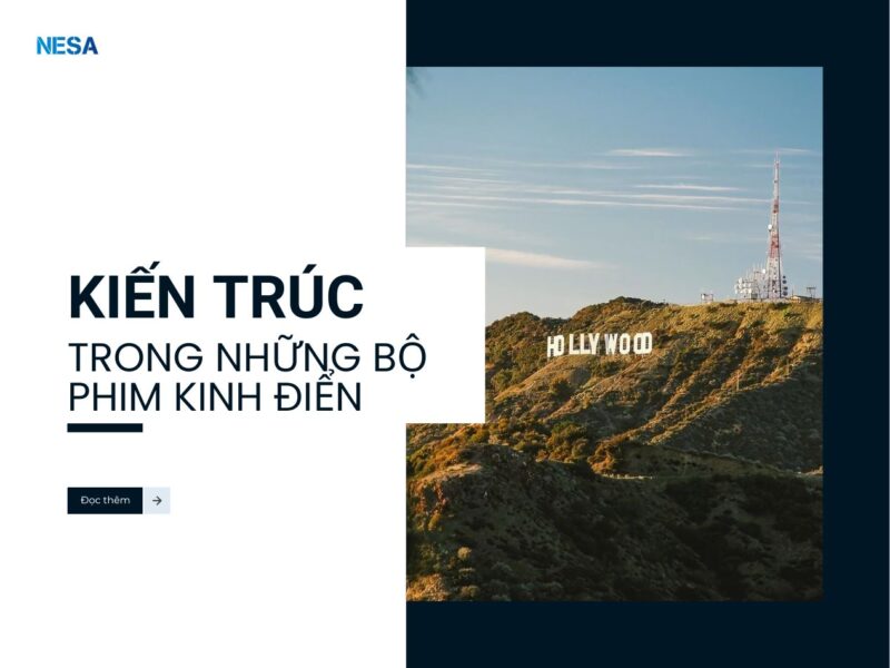 Kiến Trúc Trong Những Bộ Phim Kinh Điển